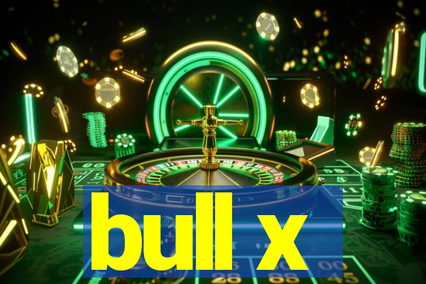 bull x