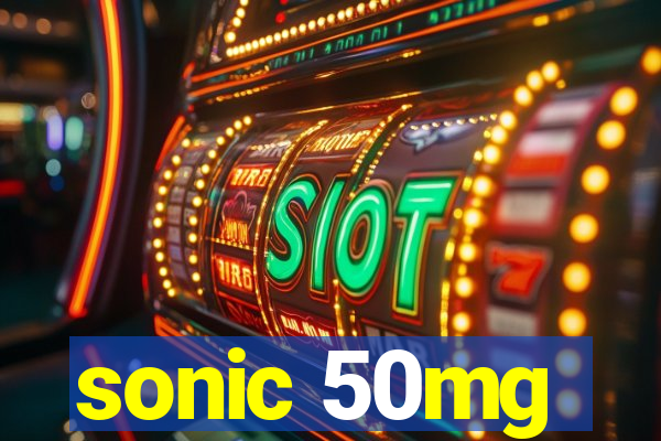 sonic 50mg