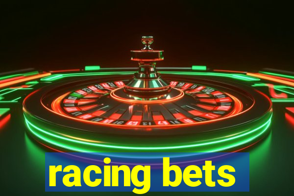 racing bets