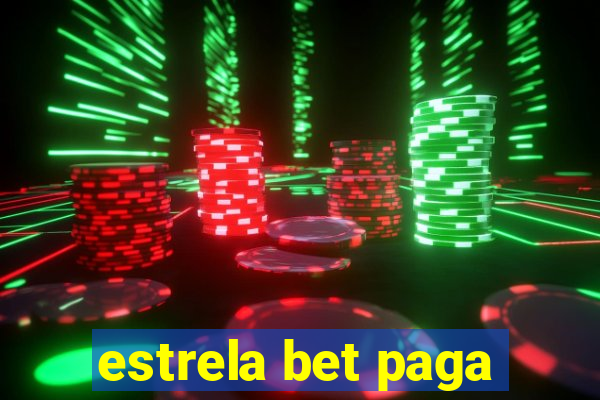 estrela bet paga