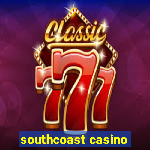 southcoast casino