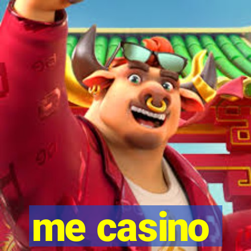 me casino