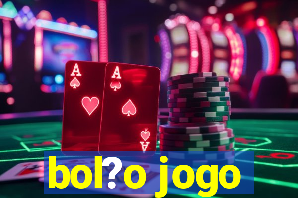 bol?o jogo