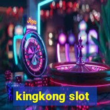 kingkong slot