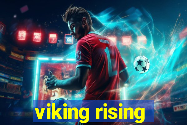 viking rising