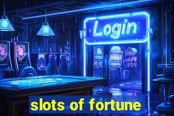 slots of fortune