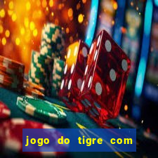 jogo do tigre com rodadas grátis sem deposito