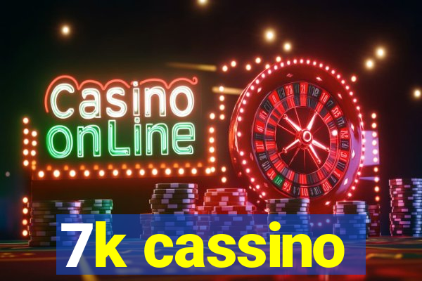 7k cassino