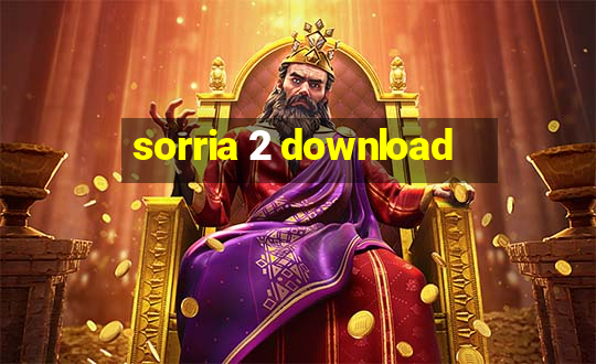 sorria 2 download