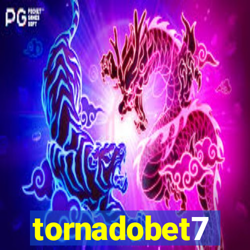 tornadobet7