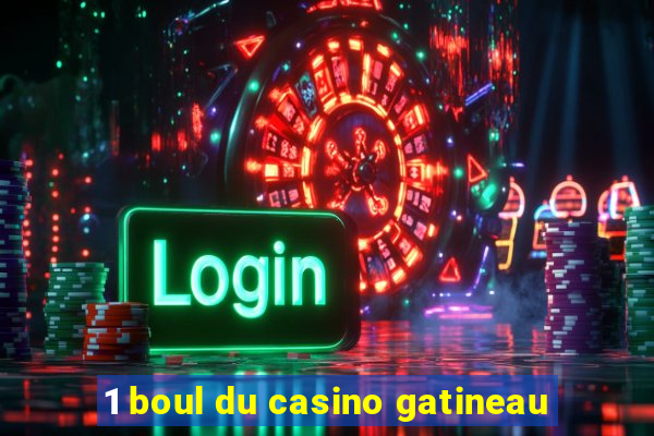 1 boul du casino gatineau