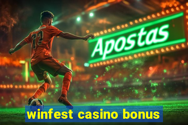 winfest casino bonus