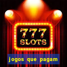 jogos que pagam sem precisar fazer depósito