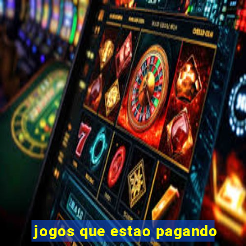 jogos que estao pagando