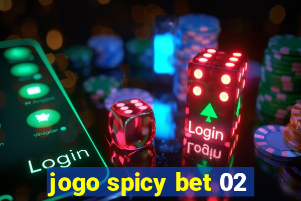 jogo spicy bet 02