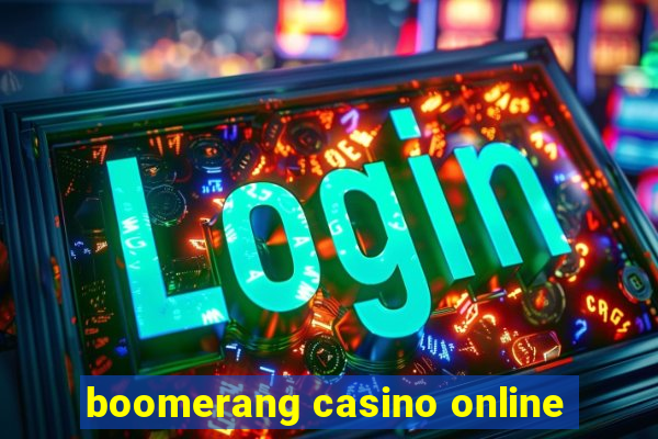 boomerang casino online