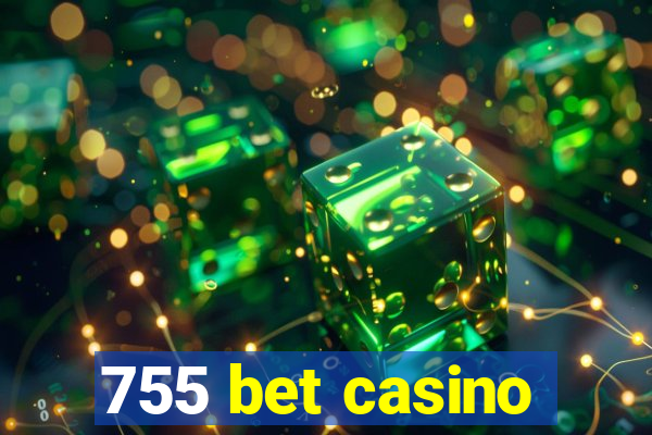 755 bet casino