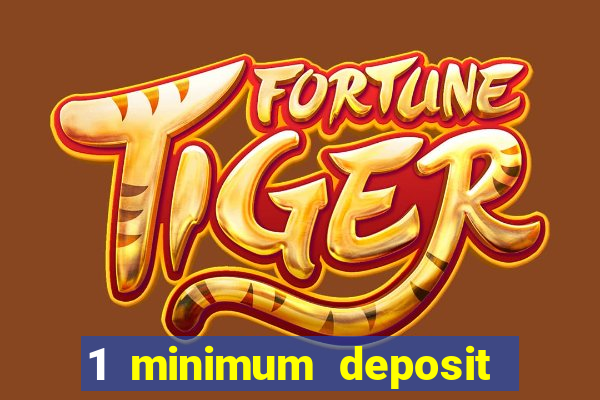 1 minimum deposit mobile casino canada