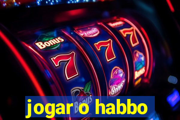 jogar o habbo