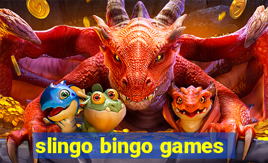 slingo bingo games