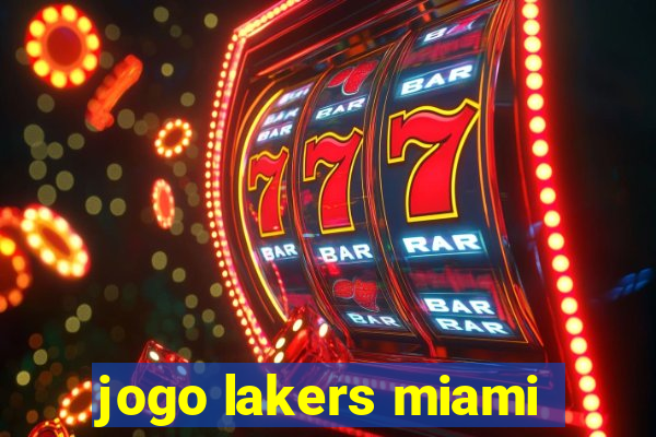 jogo lakers miami