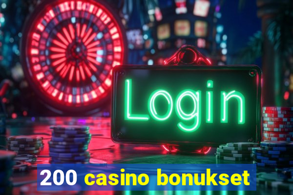 200 casino bonukset