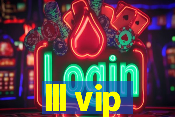 lll vip