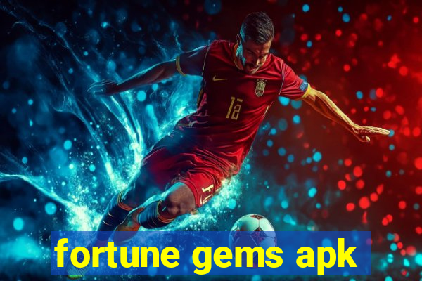 fortune gems apk