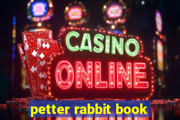 petter rabbit book