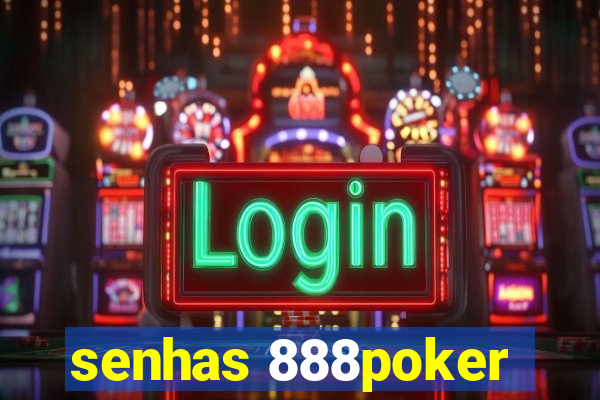 senhas 888poker