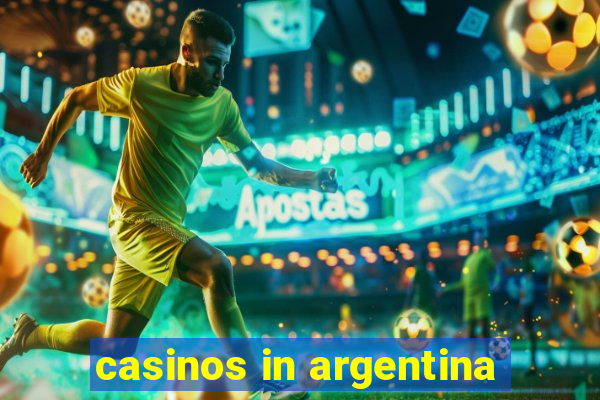 casinos in argentina