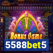 5588bet5