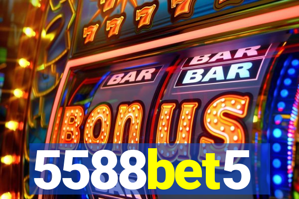 5588bet5