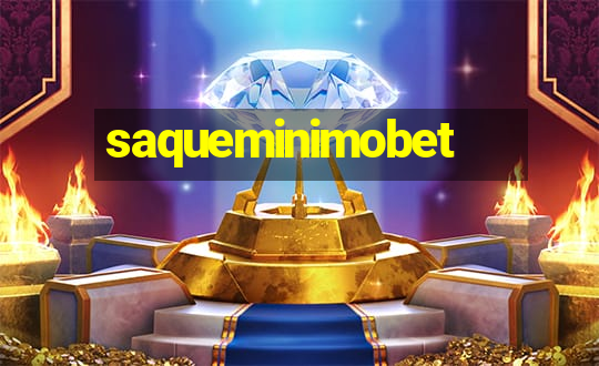 saqueminimobet