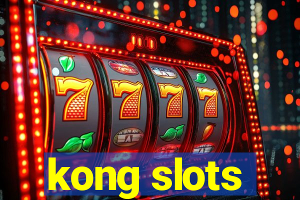 kong slots