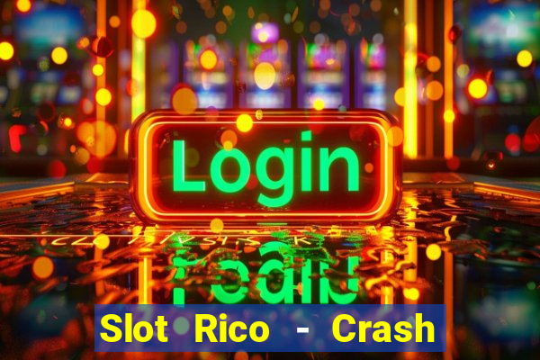 Slot Rico - Crash & Poker