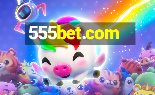 555bet.com