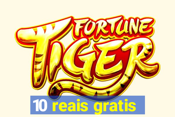 10 reais gratis