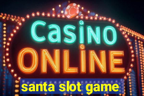 santa slot game