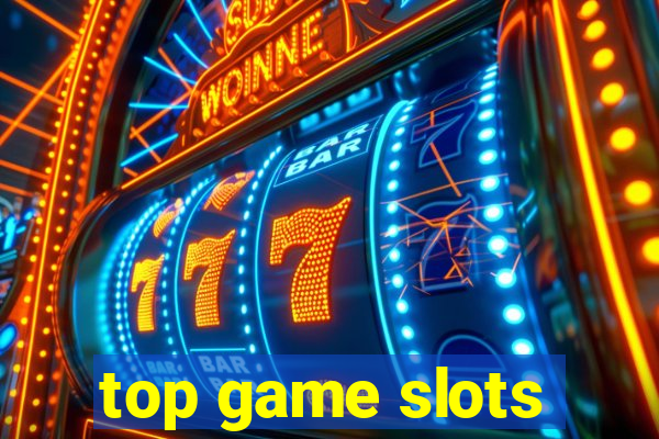 top game slots