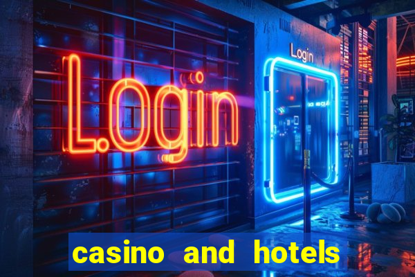 casino and hotels in las vegas