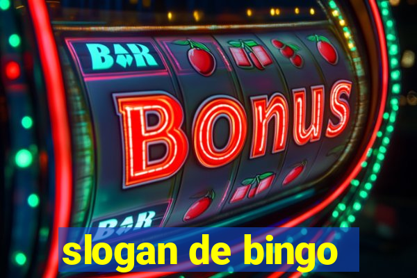 slogan de bingo