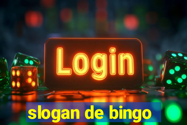 slogan de bingo