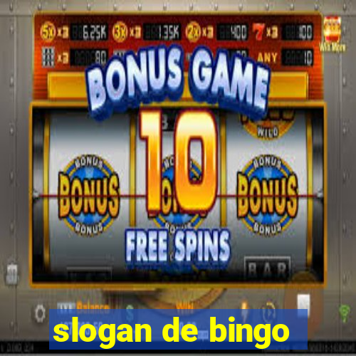 slogan de bingo