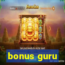 bonus guru