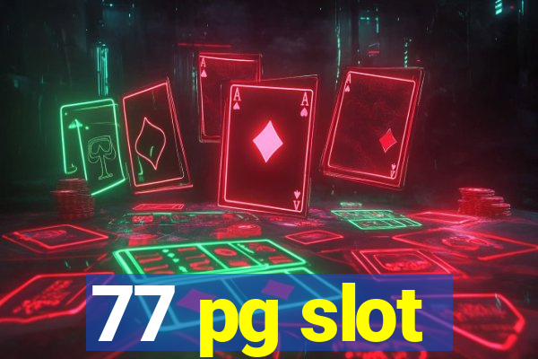 77 pg slot