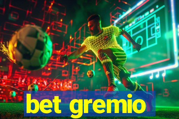 bet gremio