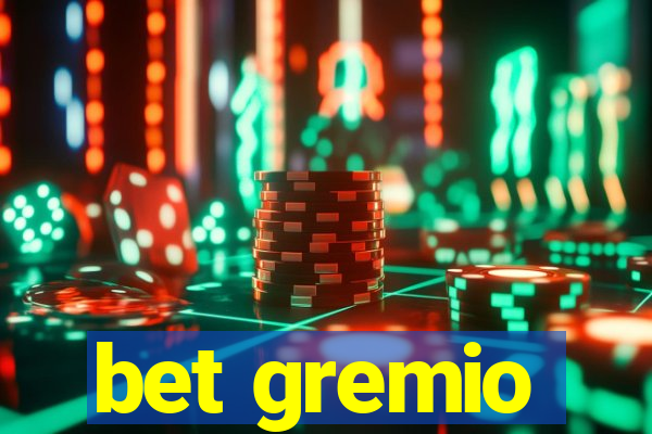 bet gremio