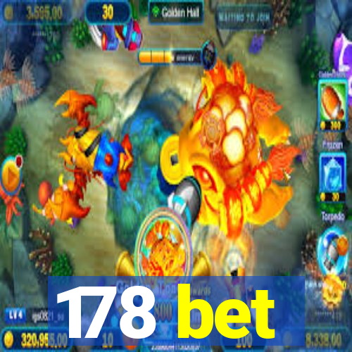 178 bet