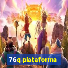 76q plataforma